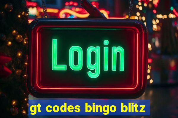 gt codes bingo blitz